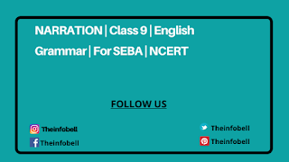 Narration  Exercise | Class 9 | English Grammar | For SEBA | NCERT