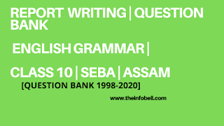Important Report writing For Class 10 Seba | English Grammar | HSLC | ASSAM