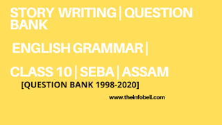 Important Story writing For Class 10 Seba | English Grammar | HSLC | ASSAM